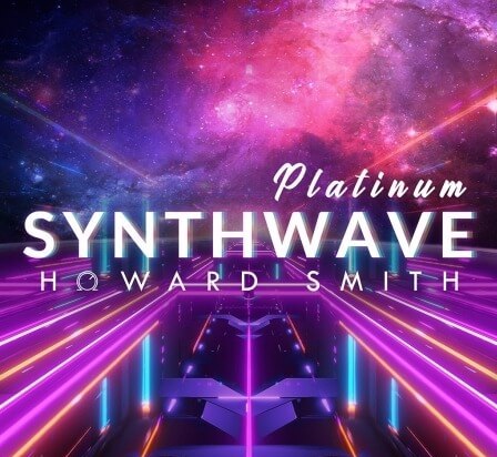 Howard Smith Platinum Synthwave Synth Presets